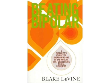 Livro Beating Bipolar de Blake Levine (Inglês)