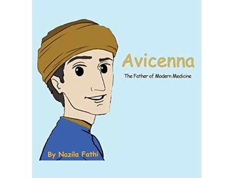 Livro Avicenna The Father of Modern Medicine de Nazila Fathi (Inglês)