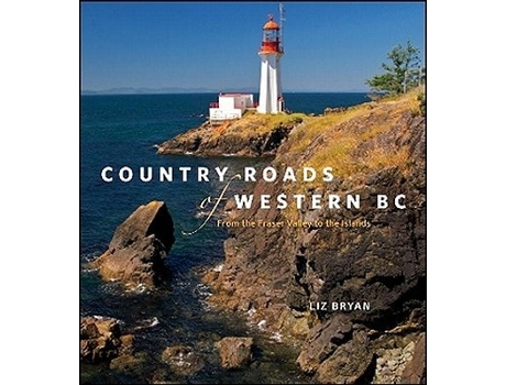 Livro Country Roads of Western BC de Liz Bryan (Inglês)