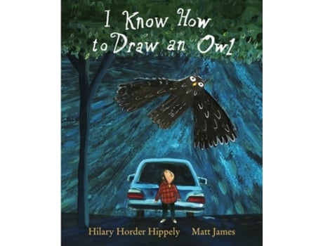 Livro I Know How to Draw an Owl de Hilary Horder Hippely (Inglês - Capa Dura)