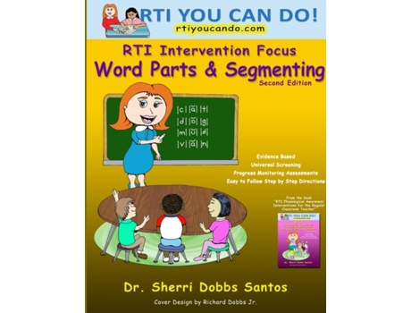 Livro RTI Intervention Focus: Word Parts and Segmenting Dr. Sherri Dobbs Santos (Inglês)