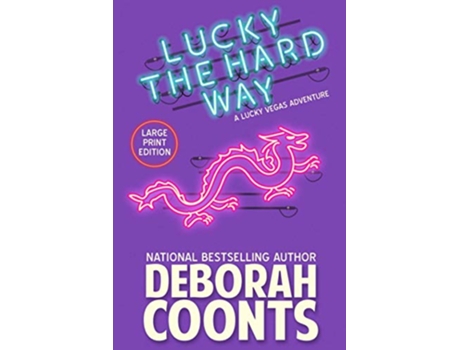 Livro Lucky the Hard Way Lucky OToole Vegas Adventure de Deborah Coonts (Inglês)
