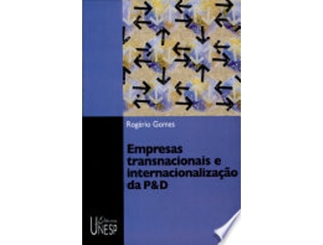 Livro EMPRESAS TRANSNACIONAIS E INTERNACIONALIZAÇÃO DA P&D de GOMES, ROGERIO (Português do Brasil)