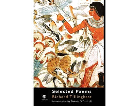 Livro Selected Poems de Richard Tillinghast (Inglês)