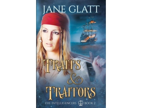 Livro Traits Amp Traitors De Jane Glatt (inglês)