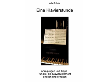 Livro Eine Klavierstunde German Edition de Alla Schatz (Alemão)