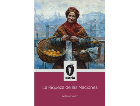 Livro La Riqueza de las Naciones de Adam Smith (Inglês)