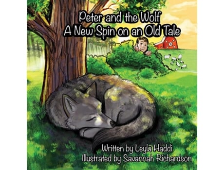 Livro Peter and the Wolf A New Spin on an Old Tale de Leyla Haddi (Inglês)