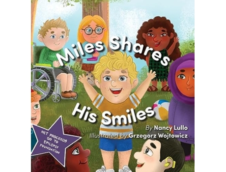 Livro Miles Shares His Smiles de Nancy Lullo (Inglês - Capa Dura)