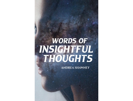 Livro Words of Insightful Thoughts de Andrea Shawney (Inglês)