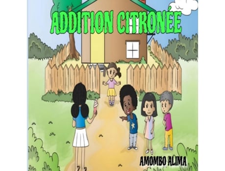 Livro ADDITION CITRONÉE de AMOMBO ALIMA (Inglês)