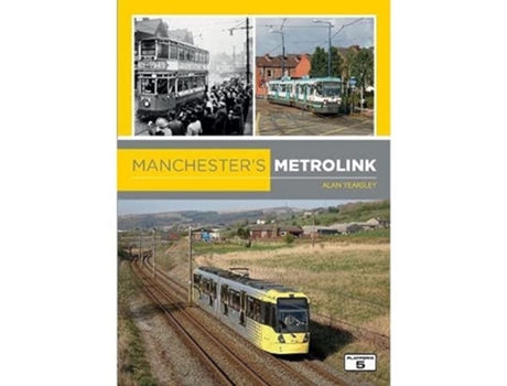 Livro Manchesters Metrolink de ALAN YEARSLEY (Inglês)