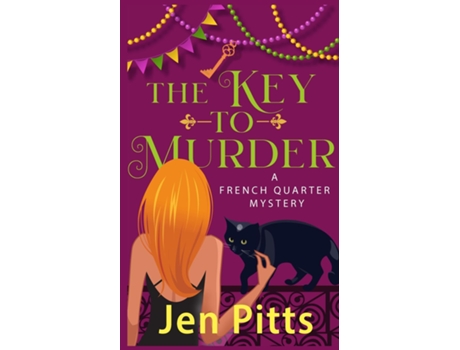 Livro The Key to Murder A French Quarter Mystery de Jen Pitts (Inglês)