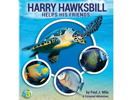 Livro Harry Hawksbill Helps His Friends De Paul J Mila (inglês)