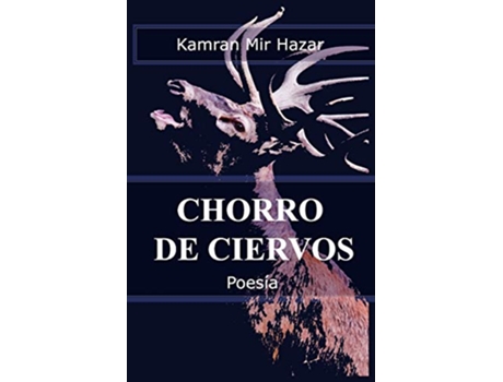 Livro Chorro De Ciervos Spanish Edition de Kamran Mir Hazar (Espanhol)