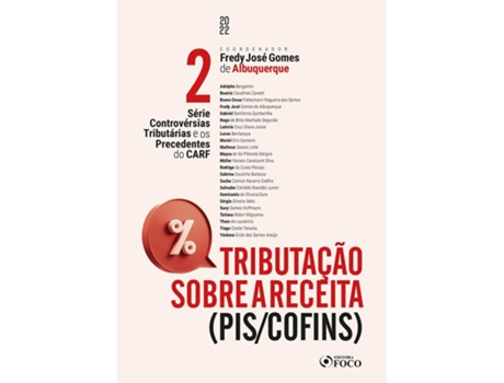 Livro Tributação Sobre A Receita - - Série Controvérsias Tributárias E Os Precedentes Do Carf- Vol. 2 - 1 Ed - 202 de Algernon Bergamini (Português)