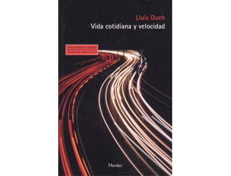 Livro VIDA COTIDIANA Y VELOCIDAD de Lluis Duch