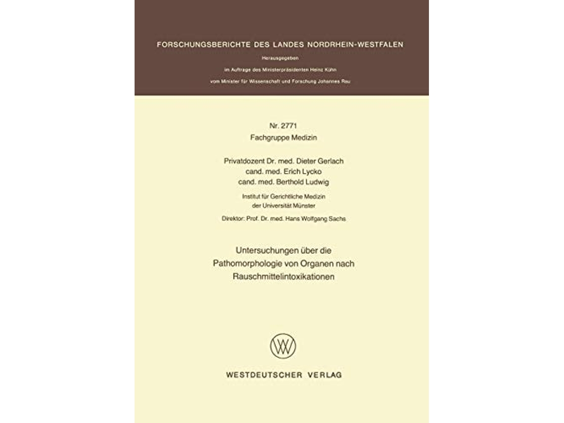 Livro Untersuchungen Uber Die Pathomorphologie Von Organen Nach Rauschmittelintoxikationen De Dieter Gerlach (alemão)