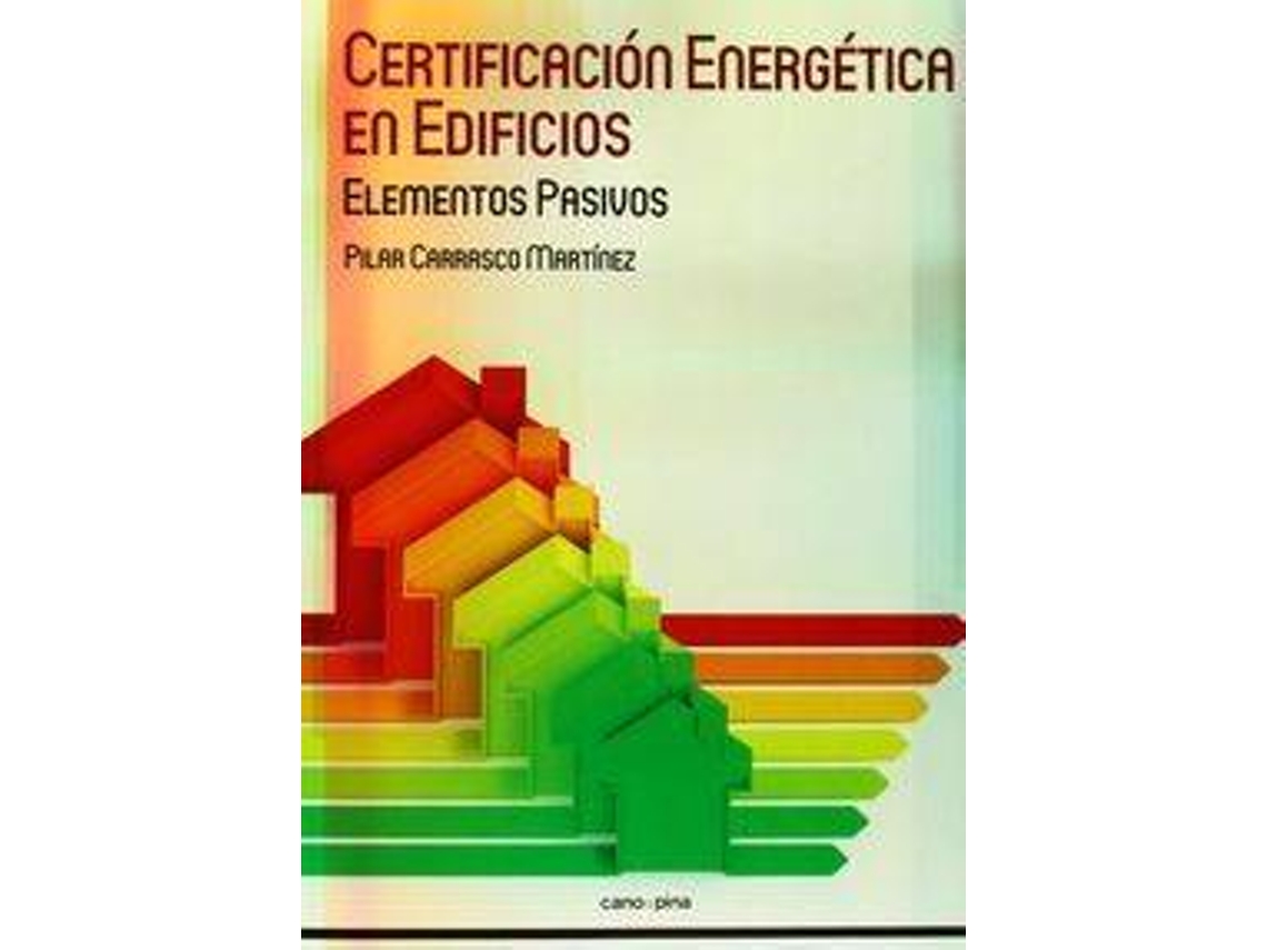 Livro Certificación Energética En Edificios de Pilar Carrasco Martínez (Espanhol)