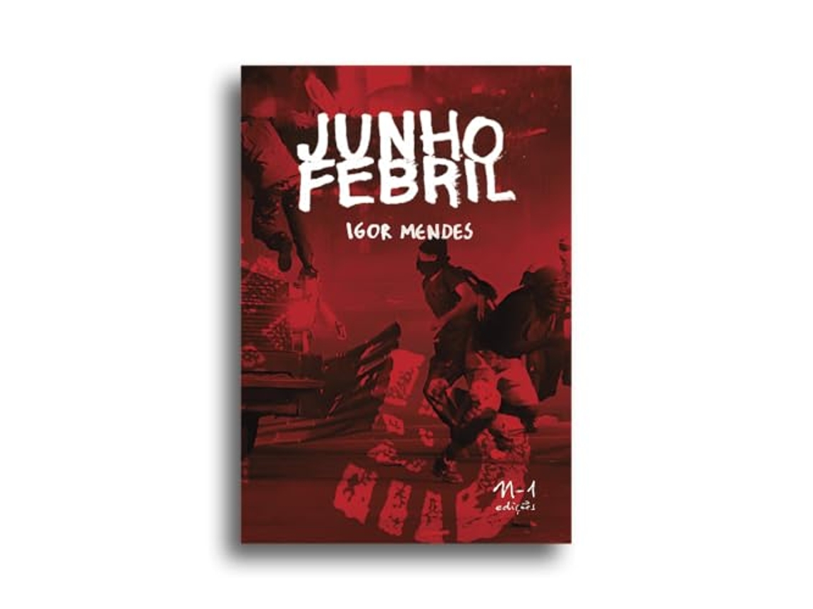 Livro Junho Febril de Igor Mendes (Português)