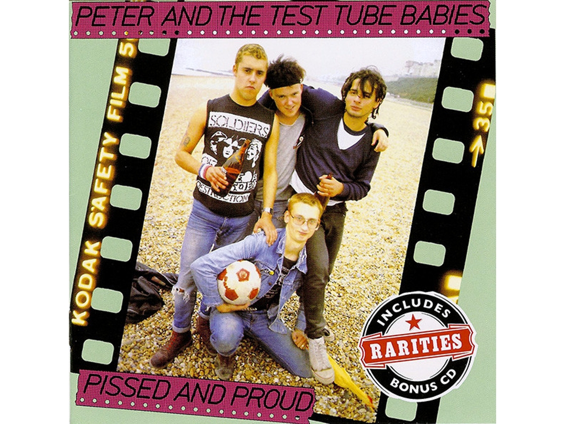 CD Peter And The Test Tube Babies - Pissed And Proud