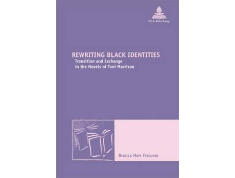 Livro rewriting black identities de rebecca hope ferguson (inglês)