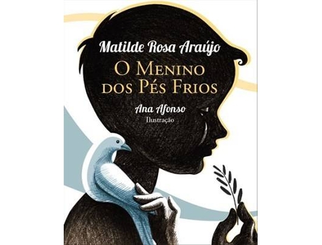Livro O Menino Dos Pés Frios de Matilde Rosa Araujo