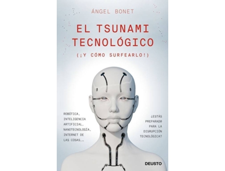 Livro El Tsunami Tecnologico de Bonet Codina, Ángel
