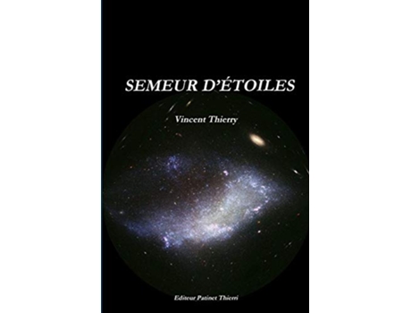 Livro SEMEUR D’ÉTOILES French Edition de VINCENT THIERRY (Francês)