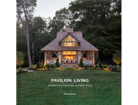 Livro Pavilion Living De Victor Deupi (inglês - Capa Dura)