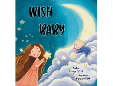 Livro Wish Baby de Kerryn Cullen (Inglês - Capa Dura)