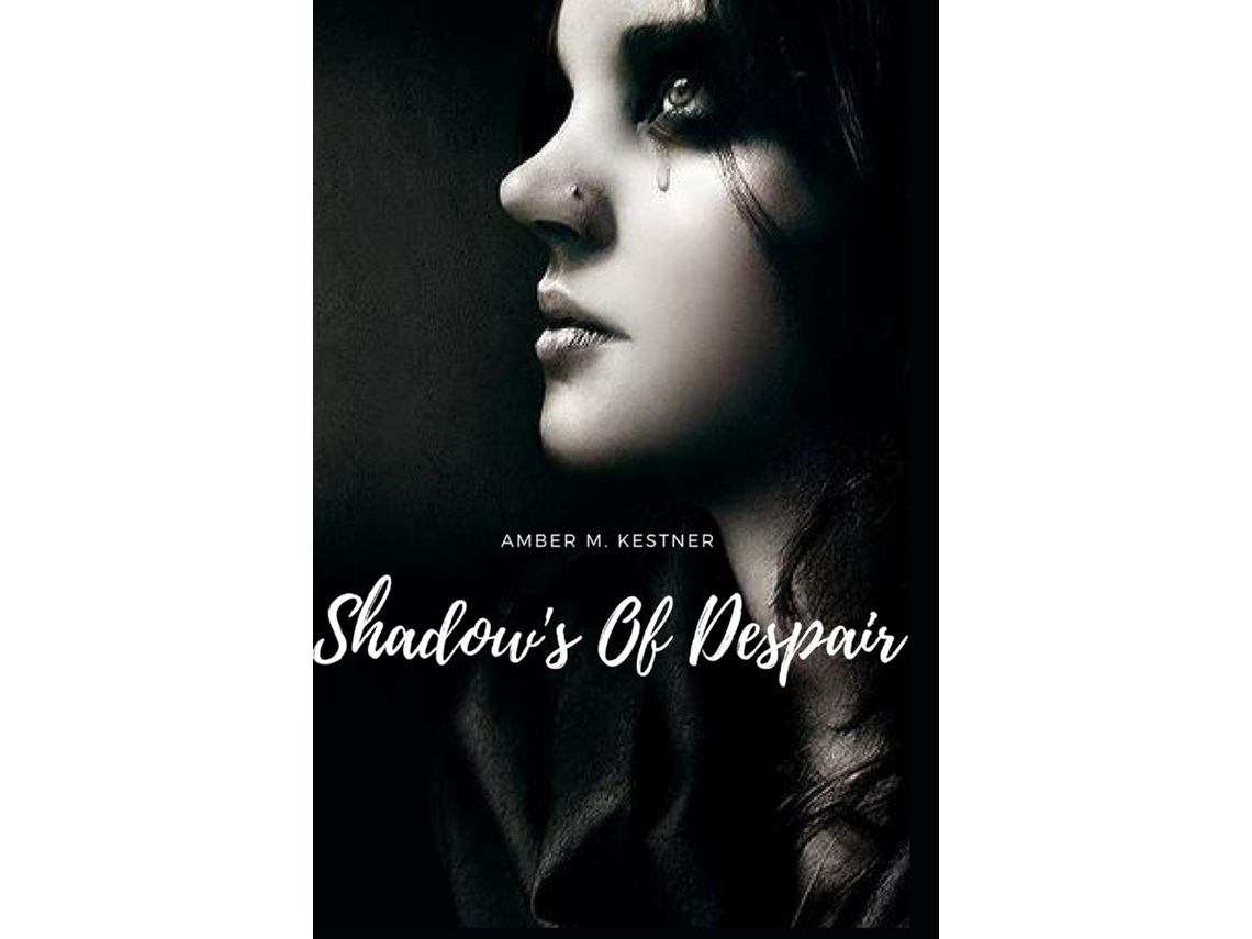 Livro Shadows Of Despair De Amber M Kestner (inglês)