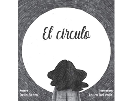 Livro El Círculo ¿dentro O Fuera? De Delia Bento Sánchez (espanhol)