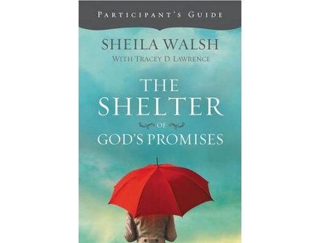 Livro the shelter of god's promises participant's guide de sheila walsh (inglês)