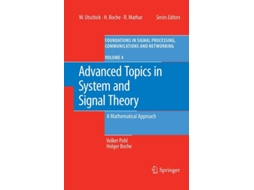 Livro Advanced Topics In System And Signal Theory De Volker Pohl E Holger Boche (inglês)