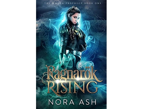 Livro Ragnarök Rising The Omega Prophecy de Nora Ash (Inglês)