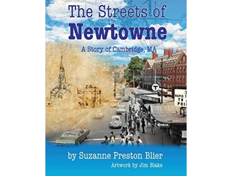 Livro The Streets of Newtowne de Suzanne Preston Blier (Inglês)