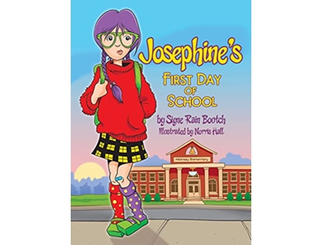 Livro Josephines First Day of School de Signe Rain Boutch (Inglês)