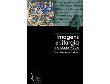 Livro Imagens E Liturgia Na Idade Média de Carla Varela Fernandes