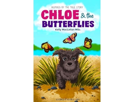 Livro Chloe amp the Butterflies de Kelly MacLellan MSc (Inglês)