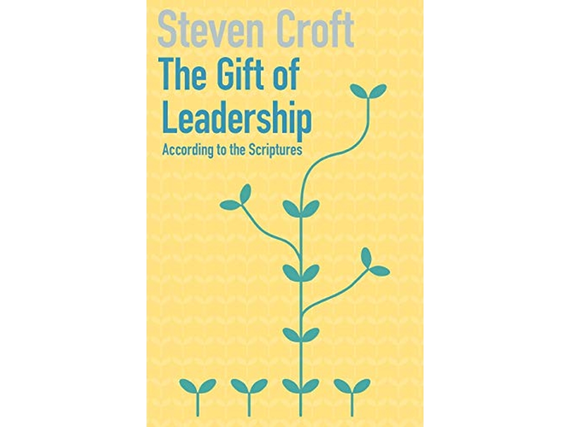 Livro The Gift of Leadership de Steven Croft (Inglês)