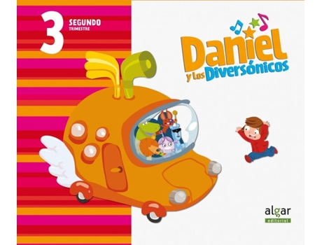 Livro Daniel Y Diversónicos 3 Años 2º.Trimestre de Vários Autores (Espanhol)