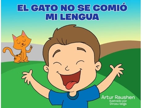 Livro El Gato No Se Comió Mi Lengua Mutismo Selectivo De Artur Raushen (espanhol)