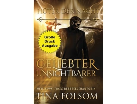 Livro Geliebter Unsichtbarer de Tina Folsom (Inglês)