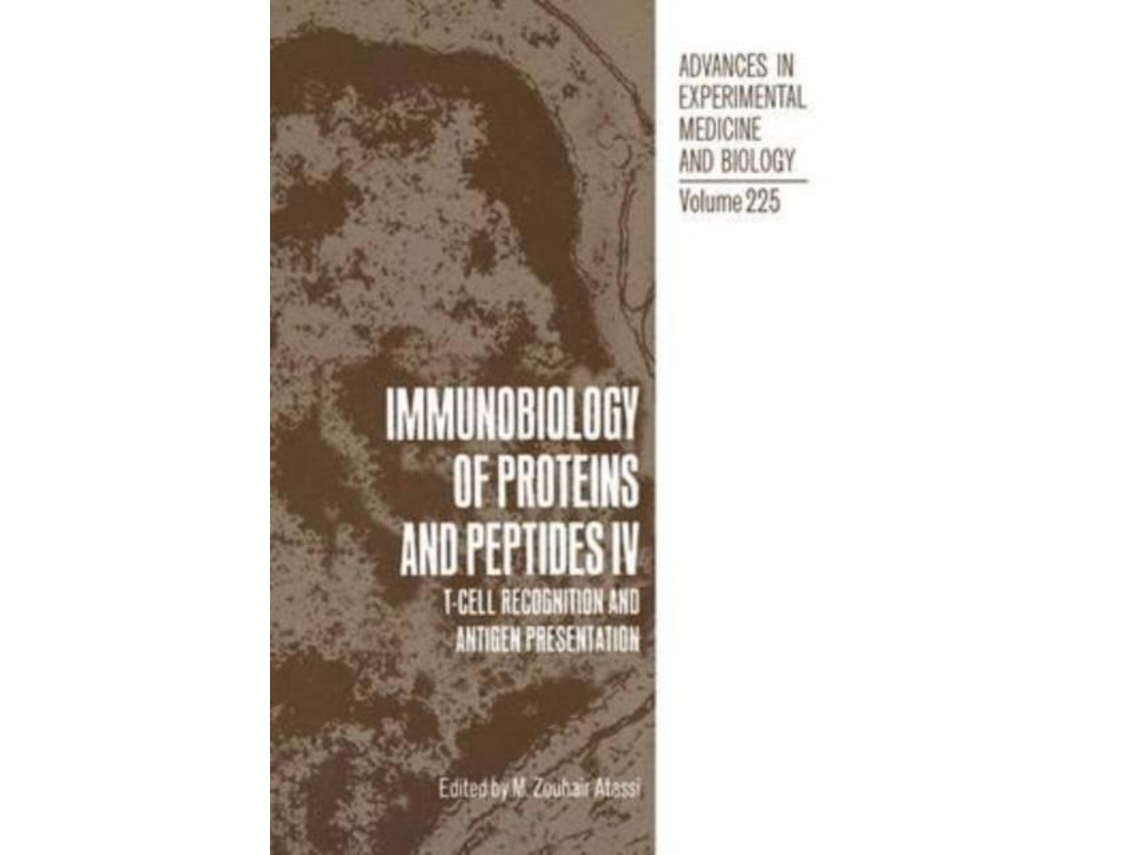 Livro Immunobiology of Proteins and Peptides IV T-Cell Recognition and Antigen Presentation de M Zouhair Atassi (Inglês)