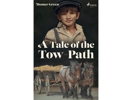 Livro A Tale of the Tow-Path de Homer Green (Inglês)