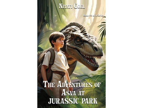 Livro The Adventures of Asva at Jurassic Park de Niyati Goel (Inglês)