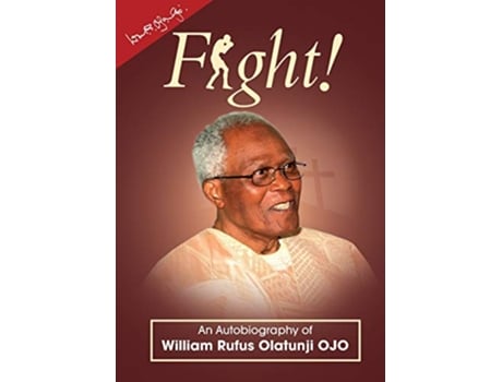 Livro FIGHT de WILLIAM RUFUS OJO (Inglês)