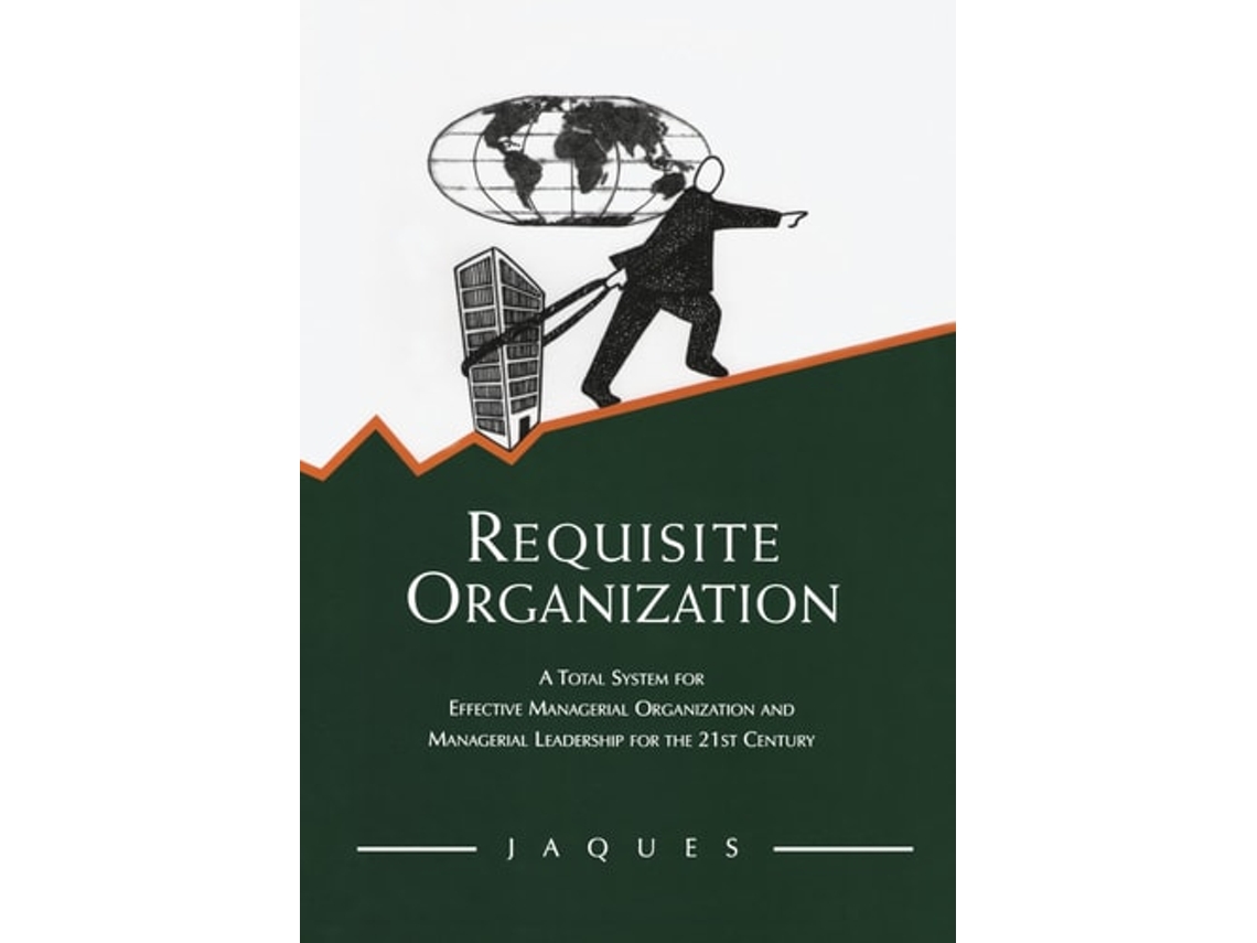 Livro Requisite Organization Elliott Jaques (Inglês)