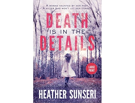 Livro Death Is In The Details de Sunseri Heather (Inglês)